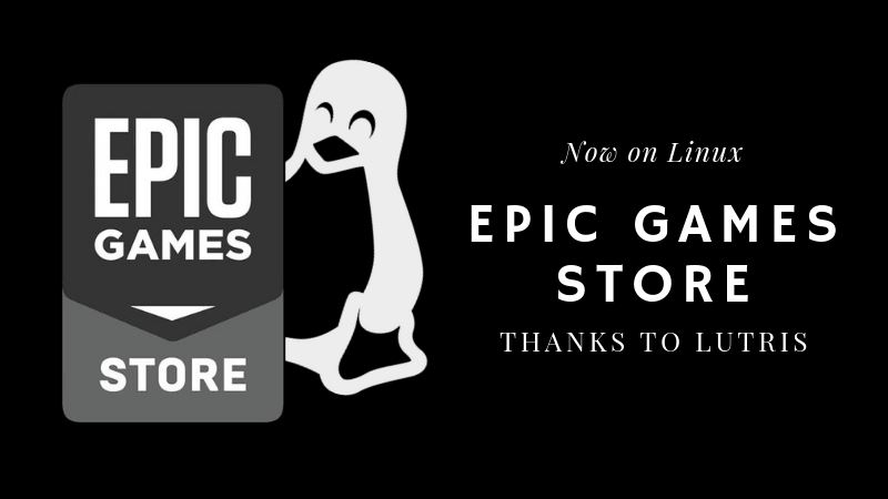 有了 Lutris,Linux 现在也可以启动 Epic 游戏商城