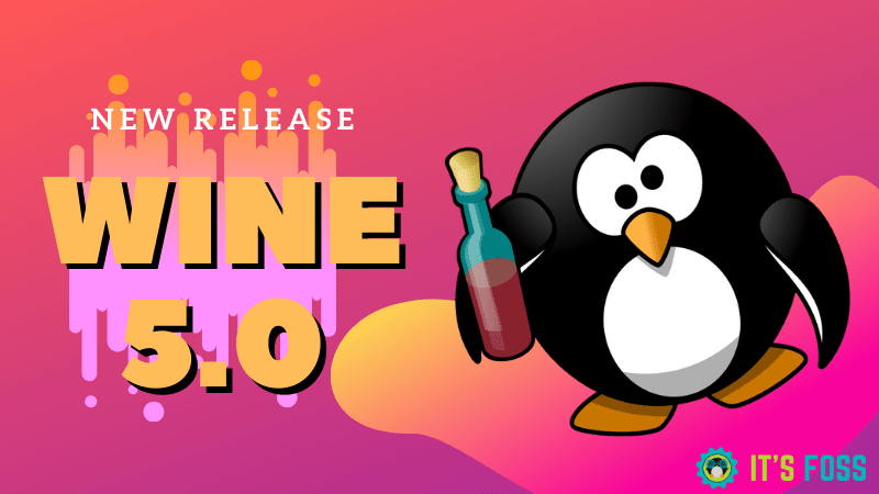 Wine 5.0 发布了!